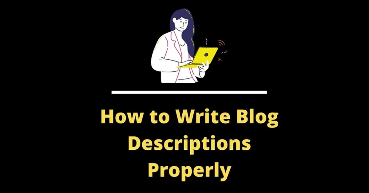 how to write blog descriptions