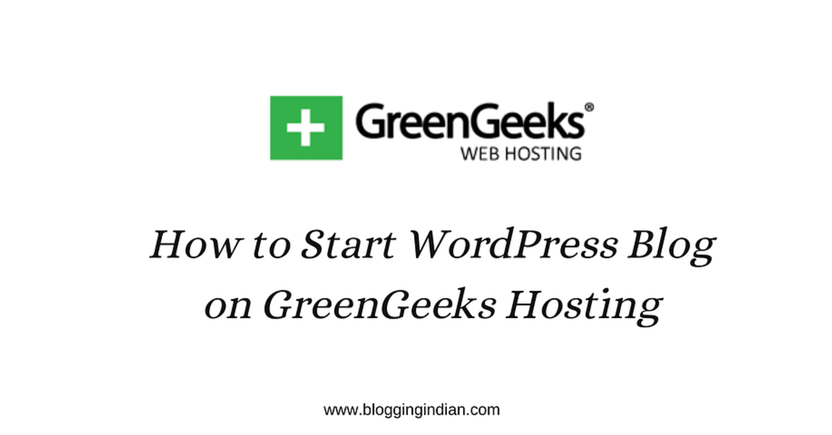 how-to-start-wordpress-blog-on-greengeeks-hosting