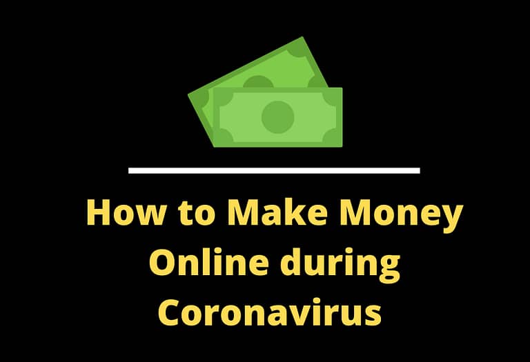 How to Make Money Online during Coronavirus Lockdown
