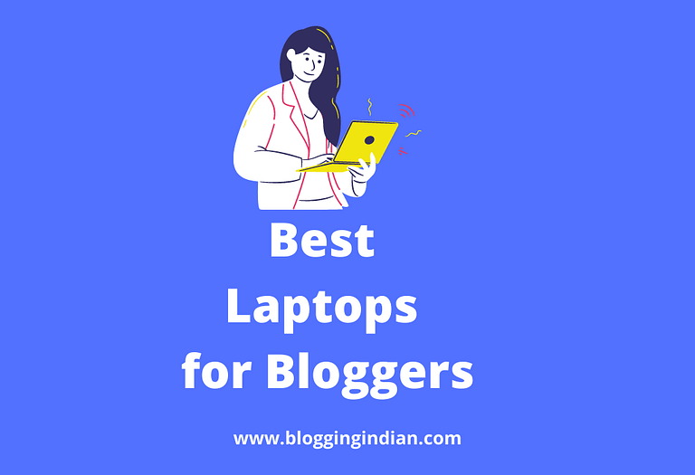 Best Laptops for Bloggers