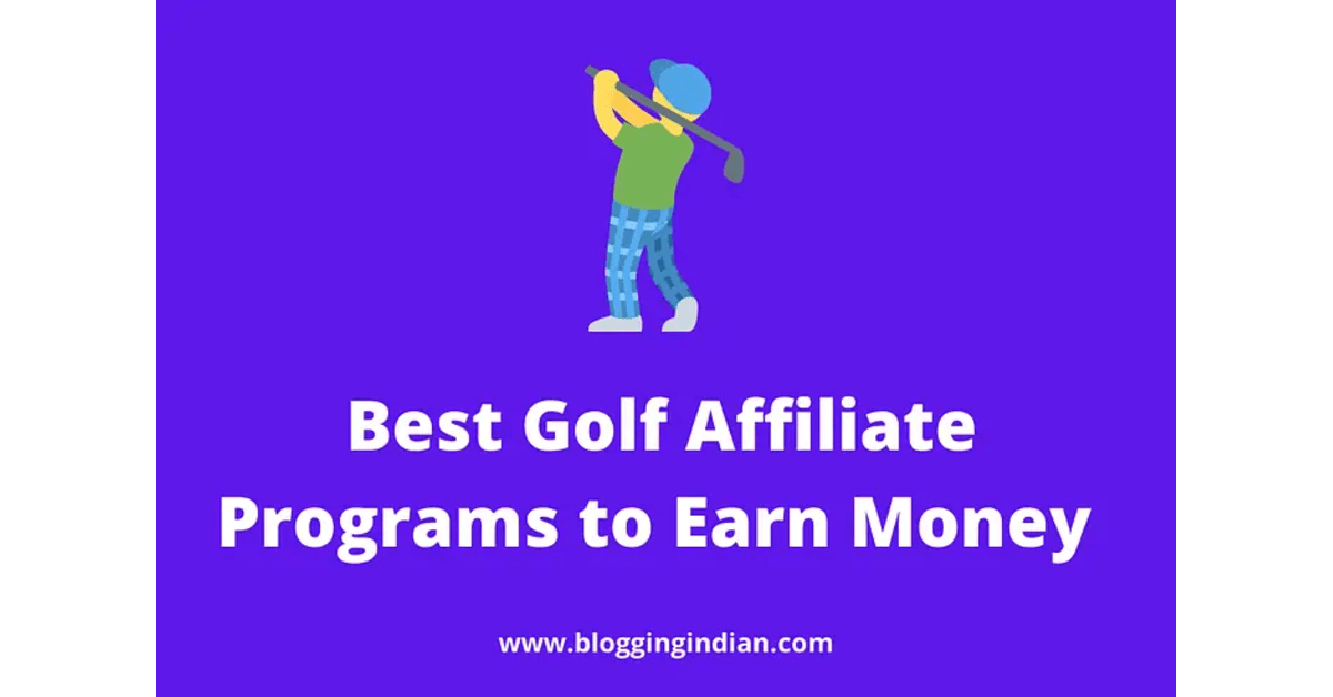 29 Best Golf Affiliate Programs in 2024 to Make Money Online